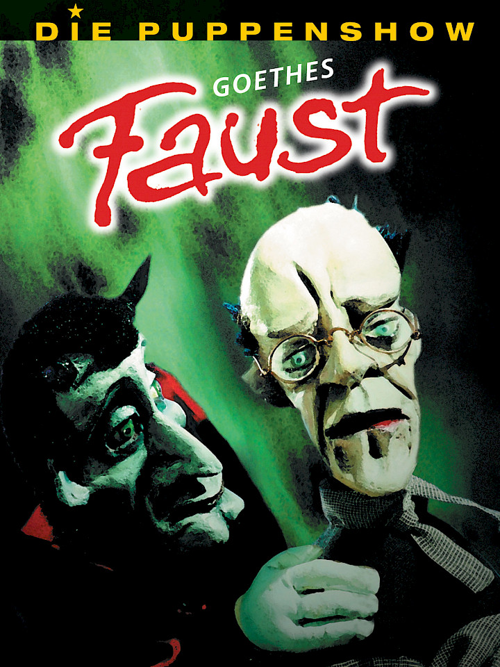 Goethes Faust - Die Puppenshow
