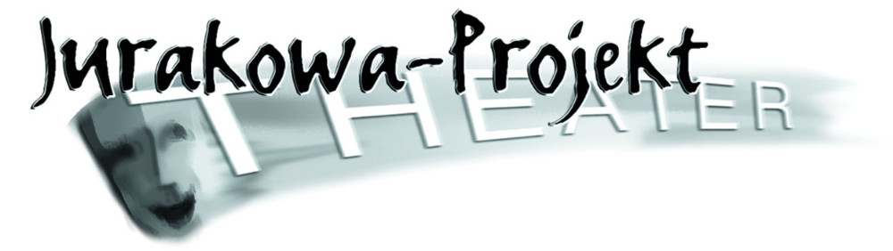 Theater Jurakowa-Projekt