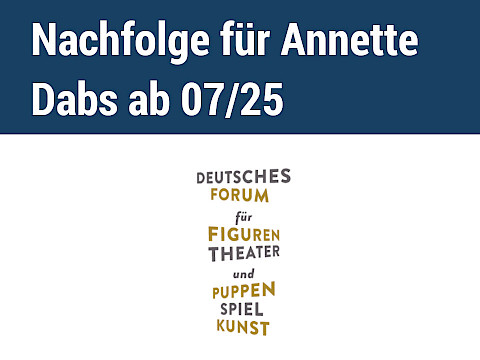 Doppelspitze für Deutsches Forum für Figurentheater und Puppenspielkunst